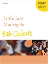 Little Jazz Madrigals SATB Choral Score cover